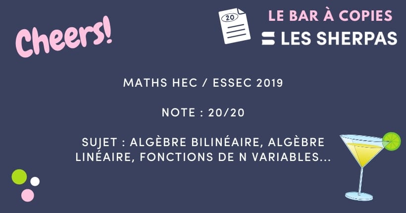 Corrigé de Maths 1S – HEC ESSEC 2019 noté 20/20 