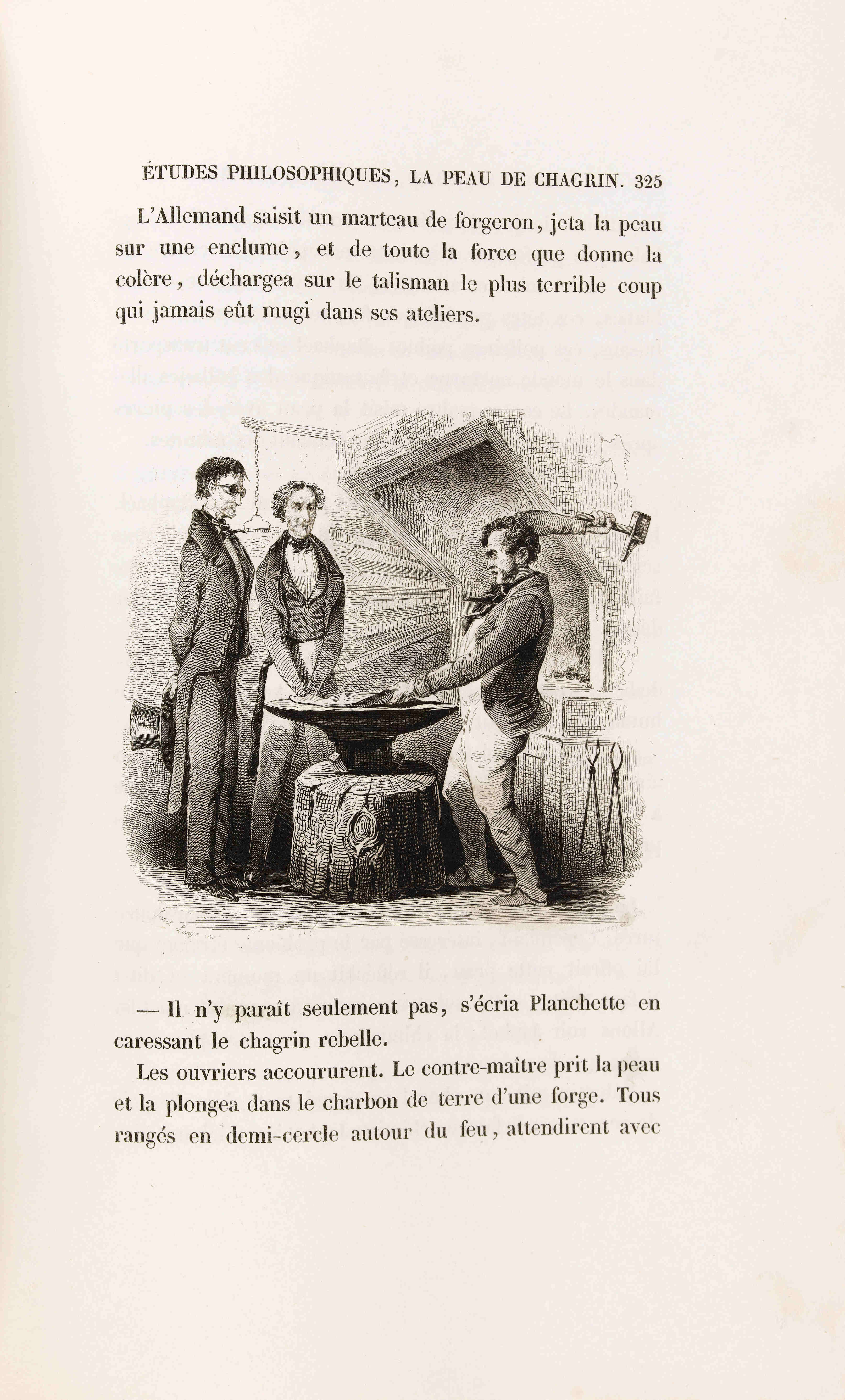 'L'Allemand saisit un marteau de forgeron, jeta la peau sur une enclume, et de toute la force que donne la colère, déchargea sur le talisman le plus terrible coup qui eût mugi de ses ateliers.''