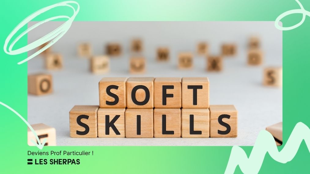 Les soft skills que tu développes en donnant des cours particuliers 