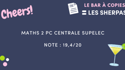 Copie de Maths PC 2 Centrale Supélec 2020 notée 19,4/20