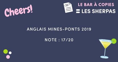 Copie d’Anglais Mines-Ponts 2019 notée 17/20 