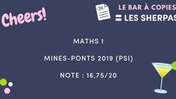 Copie de Maths 1 Mines-Ponts 2019 (PSI) notée 16,75/20 💥