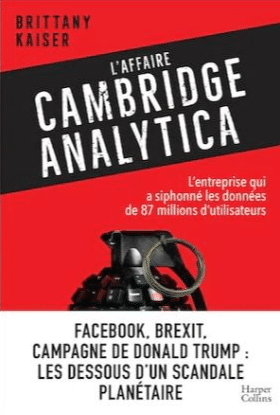 Première de couverture du livre L'Affaire Cambridge Analytica de Brittany Kaiser