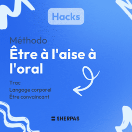 Hacks Etre à l'aise à l'oral 🗣️