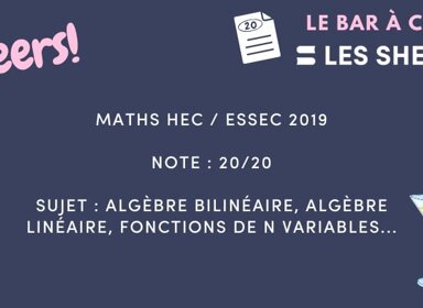 Corrigé de Maths 1S – HEC ESSEC 2019 noté 20/20 