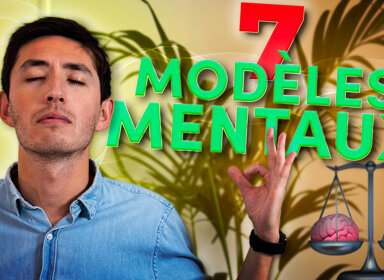 7 modèles mentaux pour réussir ses études 