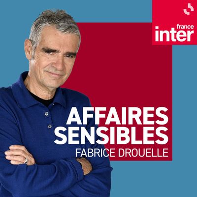 affiche du podcast affaires sensibles 